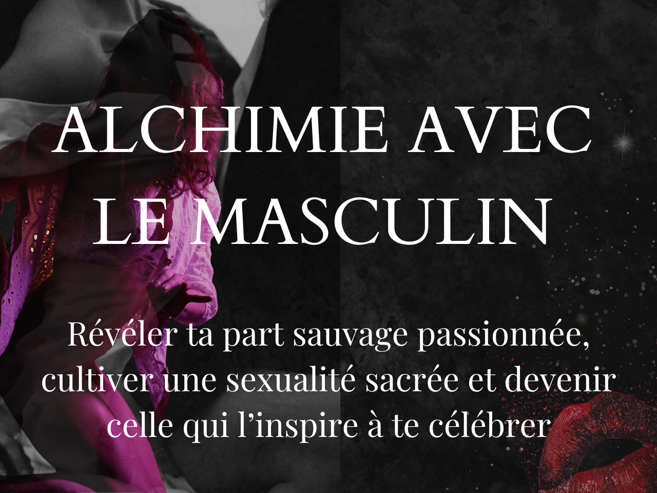 Alchimie avec le Masculin